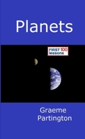Planets: First 100 Lessons 024492046X Book Cover
