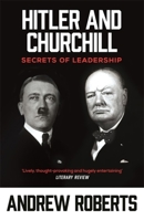 Hitler and Churchill: Secrets of Leadership 0753817780 Book Cover