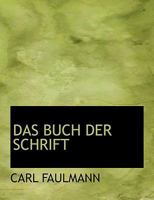 Schriftzeichen und Alphabete aller Zeiten und Völker 0554520478 Book Cover