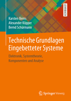 Technische Grundlagen Eingebetteter Systeme: Elektronik, Systemtheorie, Komponenten Und Analyse 3658265159 Book Cover