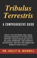 Tribulus Terrestris: A Comprehensive Guide (Natural Performance Boosters Series) B0DPTCTHP9 Book Cover