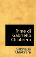 Rime Di Gabriello Chiabrera 0469455616 Book Cover