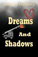 Dreams and Shadows 1468548964 Book Cover