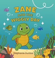 Zane and the Wiggly Day B0G3D5M23P Book Cover