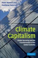 Climate Capitalism: Global Warming and the Transformation of the Global Economy 0521127289 Book Cover