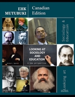 Looking At Sociology and Education: A New Perspective 1777340306 Book Cover