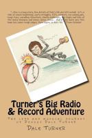 Turner's Big Radio & Record Adventure 1544729162 Book Cover