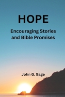 HOPE:: Encouraging Stories and Biblical Promises B0CVNB47TL Book Cover