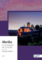 Marika ou le Mystère de Combret (French Edition) B0F5VXXP1S Book Cover
