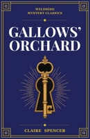 Gallows' Orchard 1434417794 Book Cover