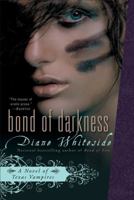 Bond of Darkness (Texas Vampires, #5) 042522354X Book Cover