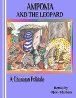 Ampoma and the Leopard 1477492054 Book Cover