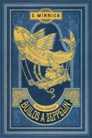 Prince Dobalob Builds a Zeppelin 0999397621 Book Cover