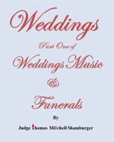 Weddings Part 1 of Weddings Music and Funerals: Part 1 of Weddings Music and Funerals 0985374926 Book Cover