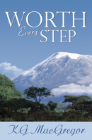 Worth Every Step 1594931429 Book Cover