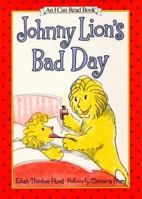 Johnny Lion's Bad Day (I Can Read Books: Level 1 (Harper Library)) 0060293357 Book Cover