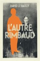 L'Autre Rimbaud 2378801521 Book Cover