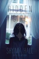 Hidden Girl: The True Story of a Modern-Day Child Slave 1442481692 Book Cover