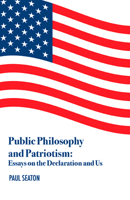 Thoughtful Citizenship: Essays on the Declaration and Us 1587319438 Book Cover