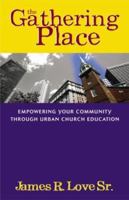 Gathering Place, The 0310241405 Book Cover