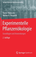 Experimentelle Pflanzenökologie: Grundlagen und Anwendungen (Springer Reference Naturwissenschaften) 3662534630 Book Cover