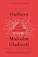 Outliers: The Story of Success 0316017930 Book Cover