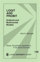 Logit and Probit: Ordered and Multinomial Models (Quantitative Applications in the Social Sciences) 0761922423 Book Cover