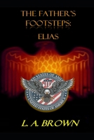 The Father's Footsteps 1494281430 Book Cover