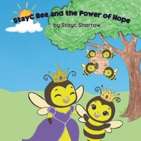 StayC Bee and the Power of Hope 1957604824 Book Cover