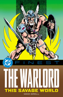 DC Finest: The Warlord: This Savage World 1799503372 Book Cover