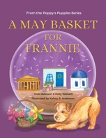 A May Basket for Frannie 1735936553 Book Cover