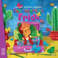 The Colors of Frida | Los colores de Frida 1951409000 Book Cover