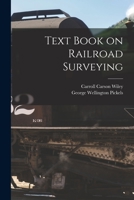 Text Book on Railroad Surveying 1017457158 Book Cover