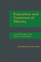 Evaluation and Treatment of Obesity 9401167184 Book Cover