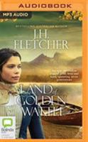 Land of Golden Wattle 1489459731 Book Cover