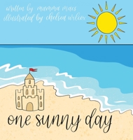 One Sunny Day 0648537846 Book Cover
