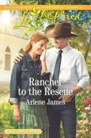Rancher to the Rescue 1335479031 Book Cover