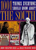 1001 Things Everyone Should Know/South 0385474423 Book Cover