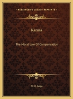 Karma: The Moral Law Of Compensation 1425458416 Book Cover