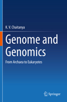 Genome and Genomics : From Archaea to Eukaryotes 9811507015 Book Cover