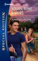 Yours, Mine Ours 0373655908 Book Cover