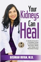 YOUR KIDNEYS CAN HEAL 1637928521 Book Cover