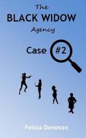 The Black Widow Agency - Case #2 1481889761 Book Cover