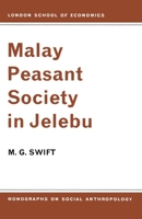 Malay Peasant Society in Jelebu 0367716992 Book Cover