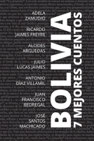7 mejores cuentos - Bolivia 6589575363 Book Cover