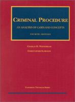 Criminal Procedure, An Analysis of Cases and Concepts (University Textbook Series) 1566629365 Book Cover