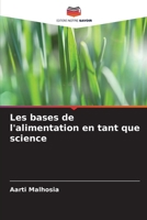 Les bases de l'alimentation en tant que science (French Edition) 620863654X Book Cover
