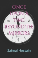 Once Upon A Time Beyond The Mirrors B0F9B28SJW Book Cover