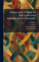 Ideas and Forms in English and American Literature 1025521102 Book Cover