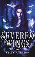 Severed Wings 1541120426 Book Cover